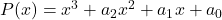 P(x) = x^3 + {a_2}{x^2} + {a_1}x + a_0 