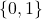 \{ 0 , 1 \} 