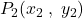 P_2(x_2 \: , \; y_2)
