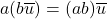 a(b\overline{u}) = (ab)\overline{u}