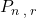 P_{n \: , \; r}