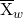 \overline{\hbox{{#X}}}_w