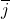 \overline{j}