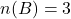 n(B) = 3