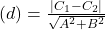 (d) = \frac{์|C_1 - C_2|}{\sqrt{A^2 + B^2}}