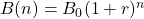 B(n) = B_{0}(1+r)^n