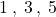 1 \: , \: 3 \: , \: 5 \: