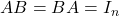 AB = BA = I_n
