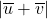 \lvert \overline{u} + \overline{v} \rvert