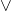 Rendered by QuickLaTeX.com \lor