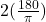 2(\frac{180}{\pi})