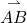 \overset{\rightharpoonup}{AB}