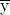 \overline{\hbox{{#y}}}
