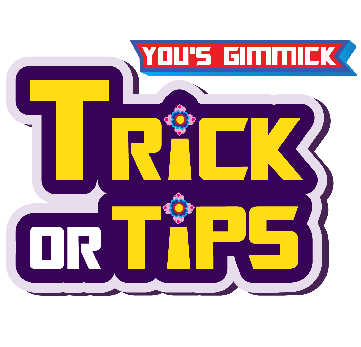 trick or tips