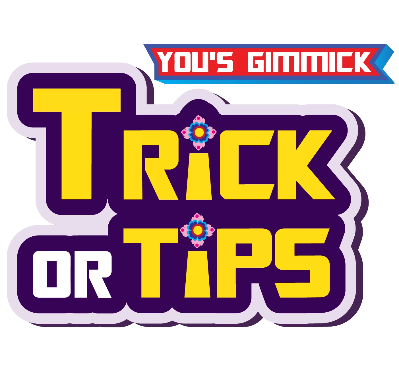 trick or tips